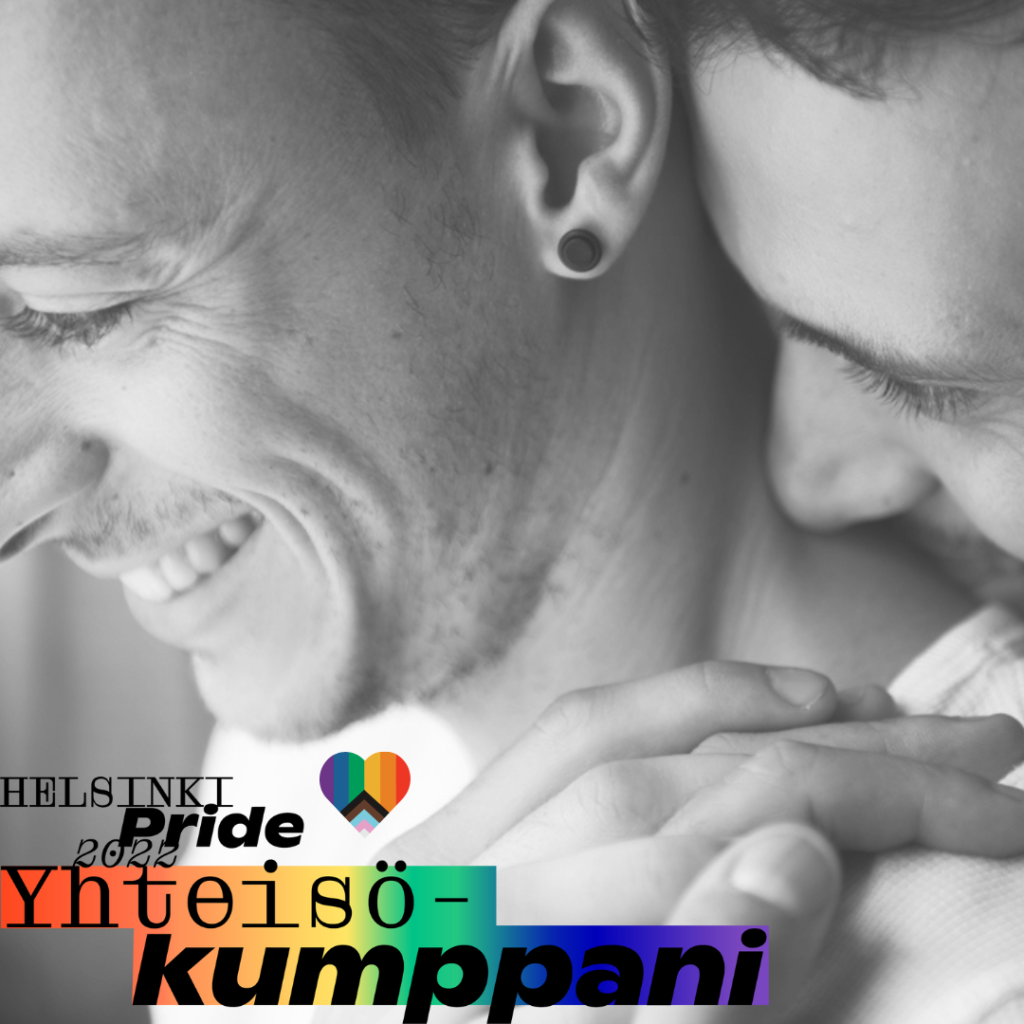 Kaksi miesoletettua henkilöä halaa läheisesti kasvokuvassa. Kuvan päällä Helsinki Pride -yhteisökumppani logo.