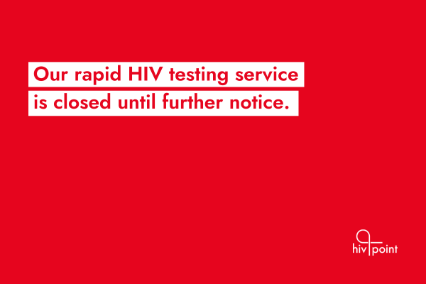 Red background with Hivpoint's logo and text: Our rapid HIV testing service is closed until further notice.
