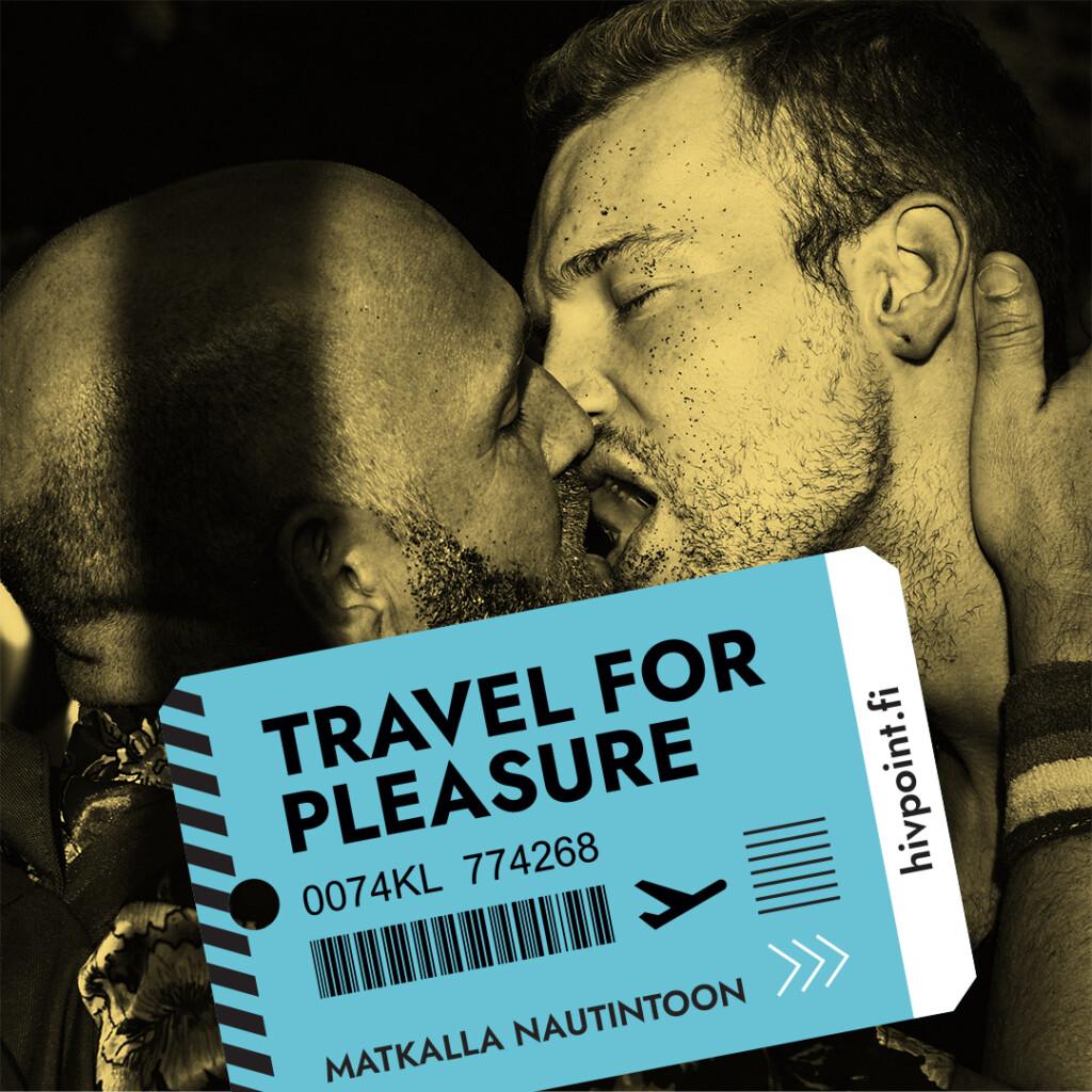 Two men kissing intensively. Travel for pleasure campaign logo ahead.